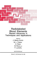 Radiolabeled blood elements : recent advances in techniques and applications /