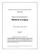 Recent & future developments in medical imaging, August 28-29, 1978, San Diego, California /