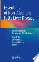 Essentials of Non-Alcoholic Fatty Liver Disease : Complications and Extrahepatic Manifestations /