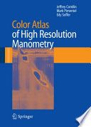 Color atlas of high resolution manometry /