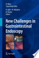 New challenges in gastrointestinal endoscopy /