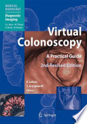 Virtual colonoscopy : a practical guide /