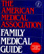 The American Medical Association family medical guide /