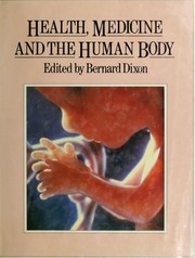 Health, medicine, and the human body /