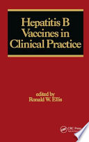 Hepatitis B vaccines in clinical practice /