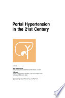 Portal hypertension in the 21st Century : the proceedings of a symposium sponsored by Axcan Pharma Inc. and NicOx S.A., held in Montréal, Canada, April 2-4, 2004 /