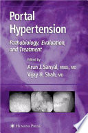 Portal hypertension : pathobiology, evaluation, and treatment /