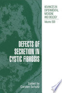 Defects of secretion in cystic fibrosis /