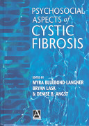 Psychosocial aspects of cystic fibrosis /