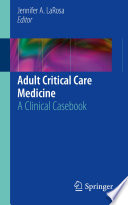 Adult Critical Care Medicine : A Clinical Casebook /