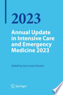 Annual Update in Intensive Care and Emergency Medicine 2023 /