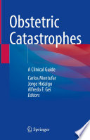 Obstetric Catastrophes : A Clinical Guide /