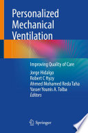 Personalized Mechanical Ventilation  : Improving Quality of Care /