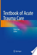 Textbook of Acute Trauma Care  /