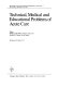 Technical, medical, and educational problems of acute care : proceedings of the 4th International Symposium on Acute Care, Rio de Janeiro, November 3-8, 1975 /