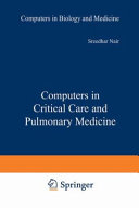 Computers in critical care and pulmonary medicine /