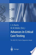 Advances in critical care testing : the 2002 IFCC-Roche Diagnostics Award /