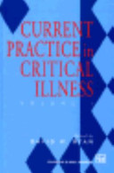 Current practice in critical illness /