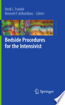 Bedside procedures for the intensivist /