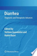 Diarrhea : diagnostic and therapeutic advances /