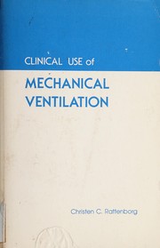 Clinical use of mechanical ventilation /
