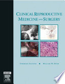 Clinical reproductive medicine and surgery /
