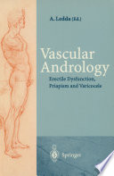 Vascular andrology : erectile dysfunction, priapism and varicocele /