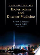 Handbook of bioterrorism and disaster medicine /