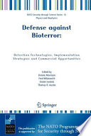 Defense against bioterror : detection technologies, implementation strategies and commercial opportunities /