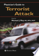Physician's guide to terrorist attack /