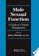 Male sexual function : a guide to clinical management /