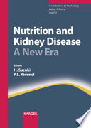 Nutrition and kidney disease : a new era /