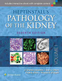 Heptinstall's pathology of the kidney.