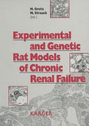 Experimental and genetic rat models of chronic renal failure /