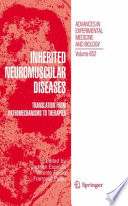Inherited neuromuscular diseases : translation from pathomechanisms to therapies /
