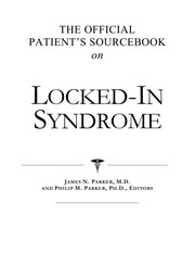 The official patient's sourcebook on locked-in syndrome /