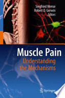 Muscle pain : understanding the mechanisms /