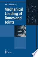 Mechanical loading of bones and joints /