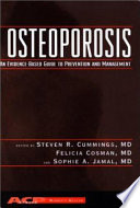 Osteoporosis : an evidence-based guide to prevention and management /