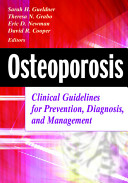 Osteoporosis : clinical guidelines for prevention, diagnosis, and management /