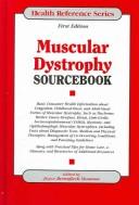 Muscular dystrophy sourcebook : basic consumer information about congenital, childhood-onset, and adult-onset forms of muscular dystrophy... /