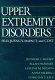 Upper extremity disorders : frequency, impact, and cost /