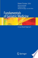 Fundamentals of geriatric medicine : a case-based approach /
