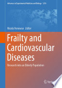 Frailty and Cardiovascular Diseases  : Research into an Elderly Population /