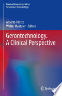 Gerontechnology. A Clinical Perspective /