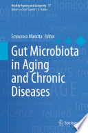 Gut Microbiota in Aging and Chronic Diseases /