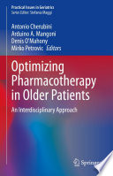 Optimizing Pharmacotherapy in Older Patients : An Interdisciplinary Approach /