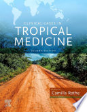 Clinical cases in tropical medicine /