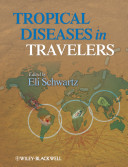 Tropical diseases in travelers /