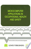 Microcomputer applications in occupational health and safety.